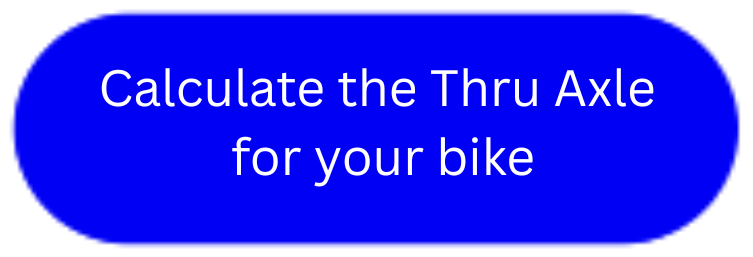 Button Calculate the Thru Axle  for your bike.png